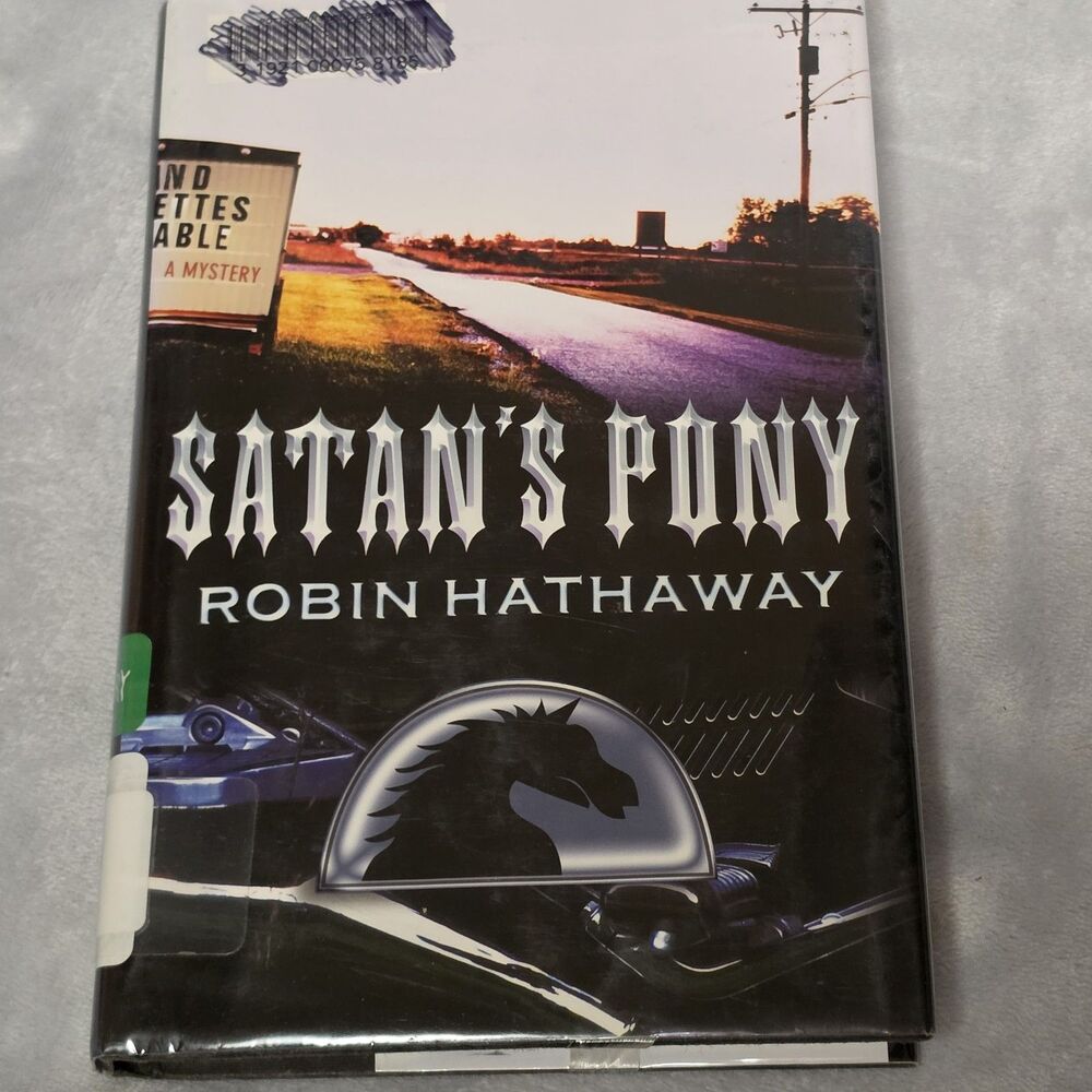 Satan's Pony A Mystery Robin Hathaway HC DJ 2004 Jo Banks Series Ex-Library